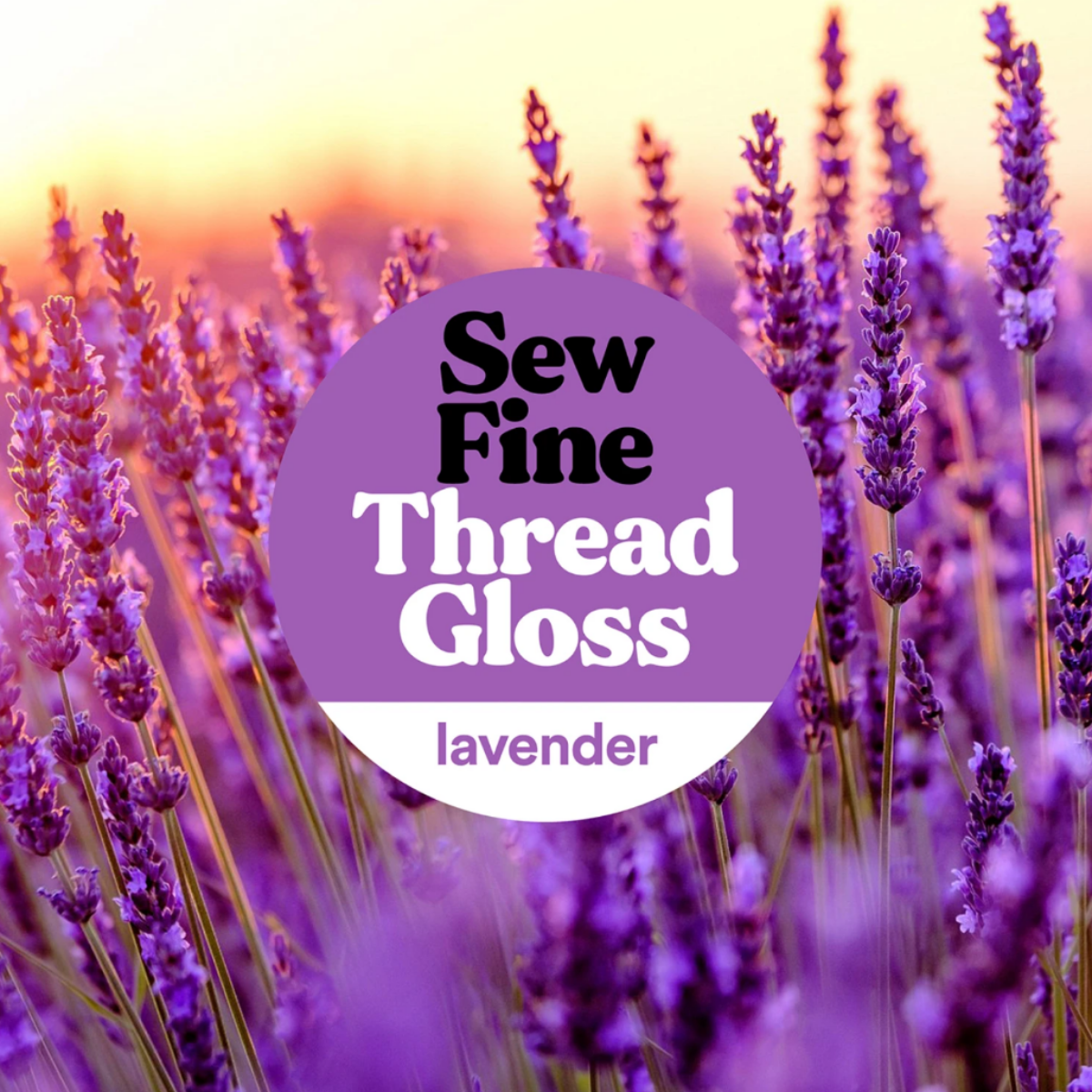 Sew Fine Thread Gloss